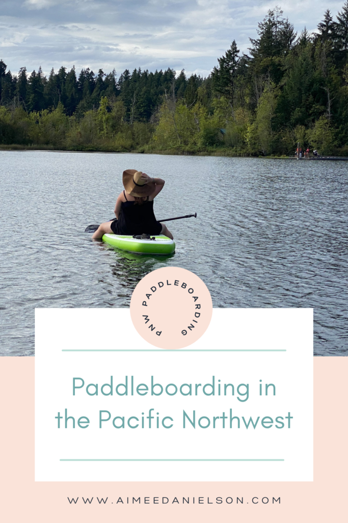 Pacific Northwest Paddle boarding